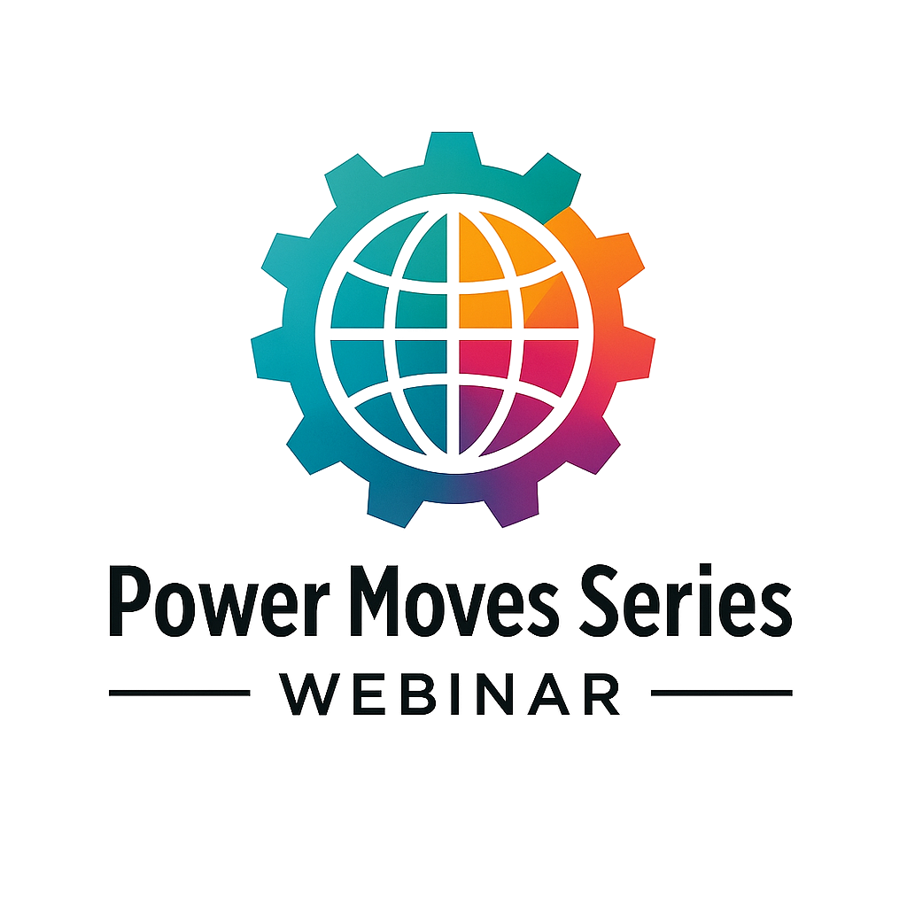 Power Moves Series Webinar logo featuring a colorful gear icon with a globe in the center.
